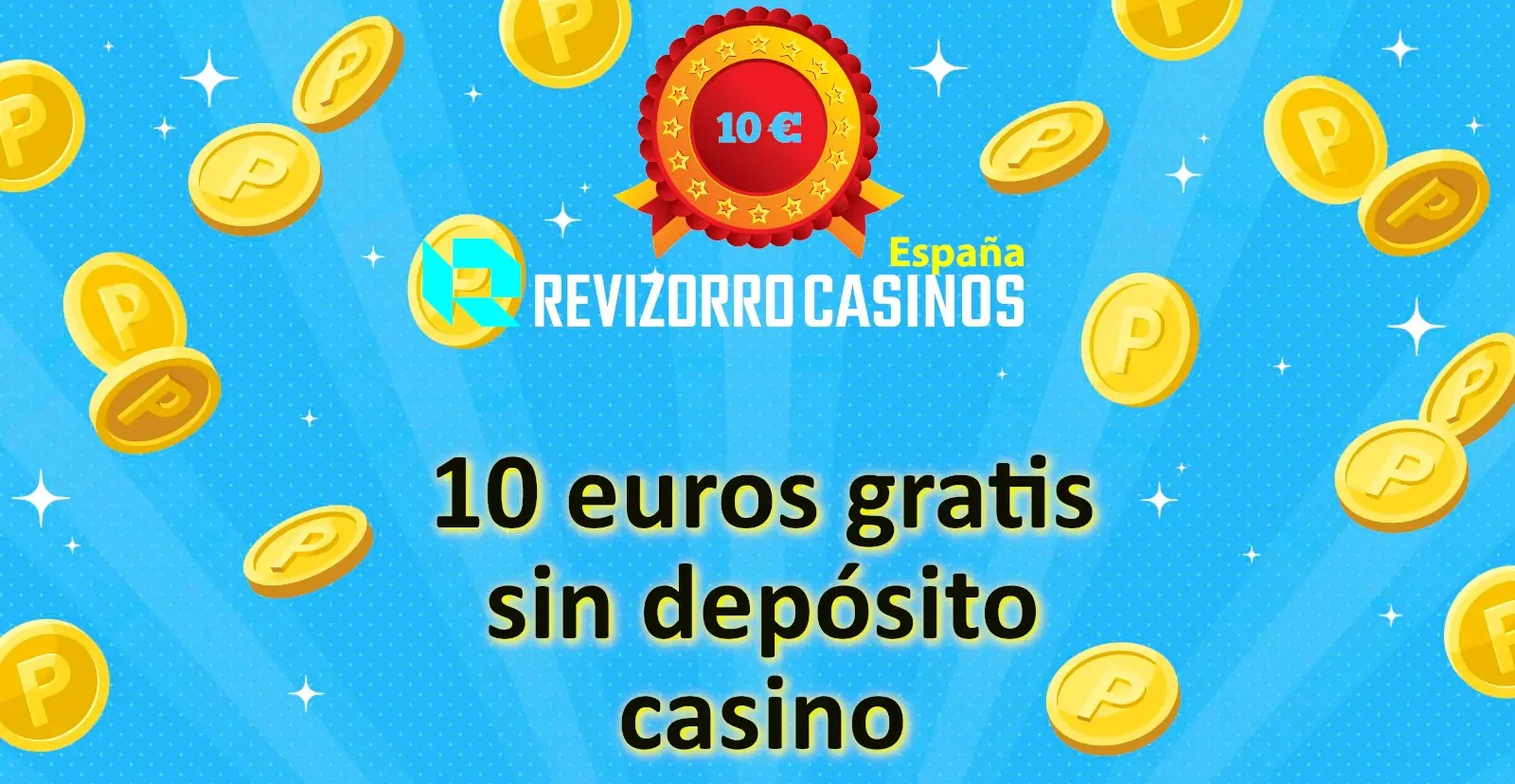 10 euro gratis sin deposito casino