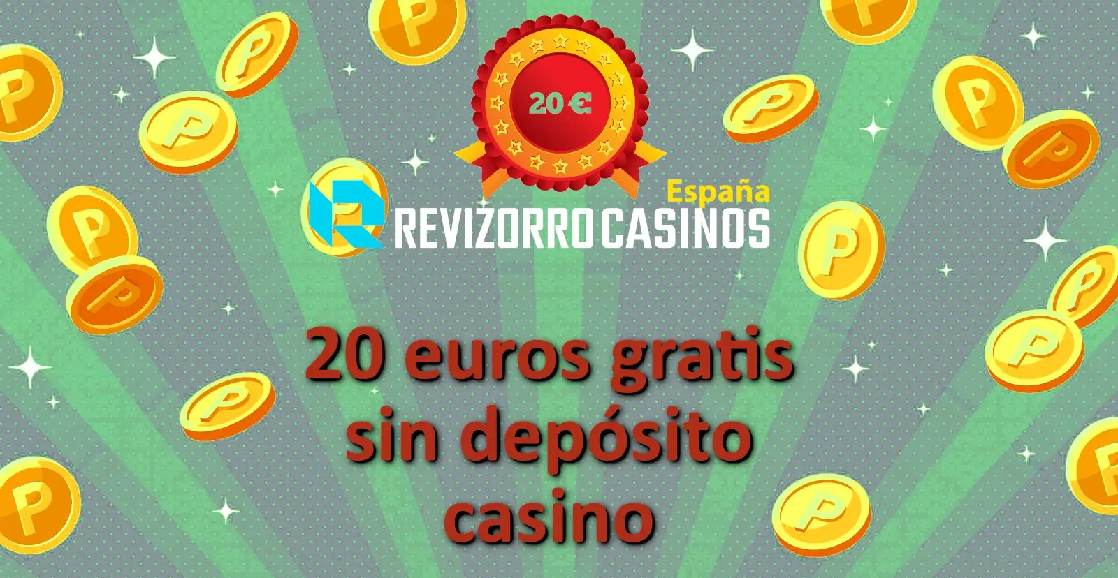 20 euro gratis sin deposito casino