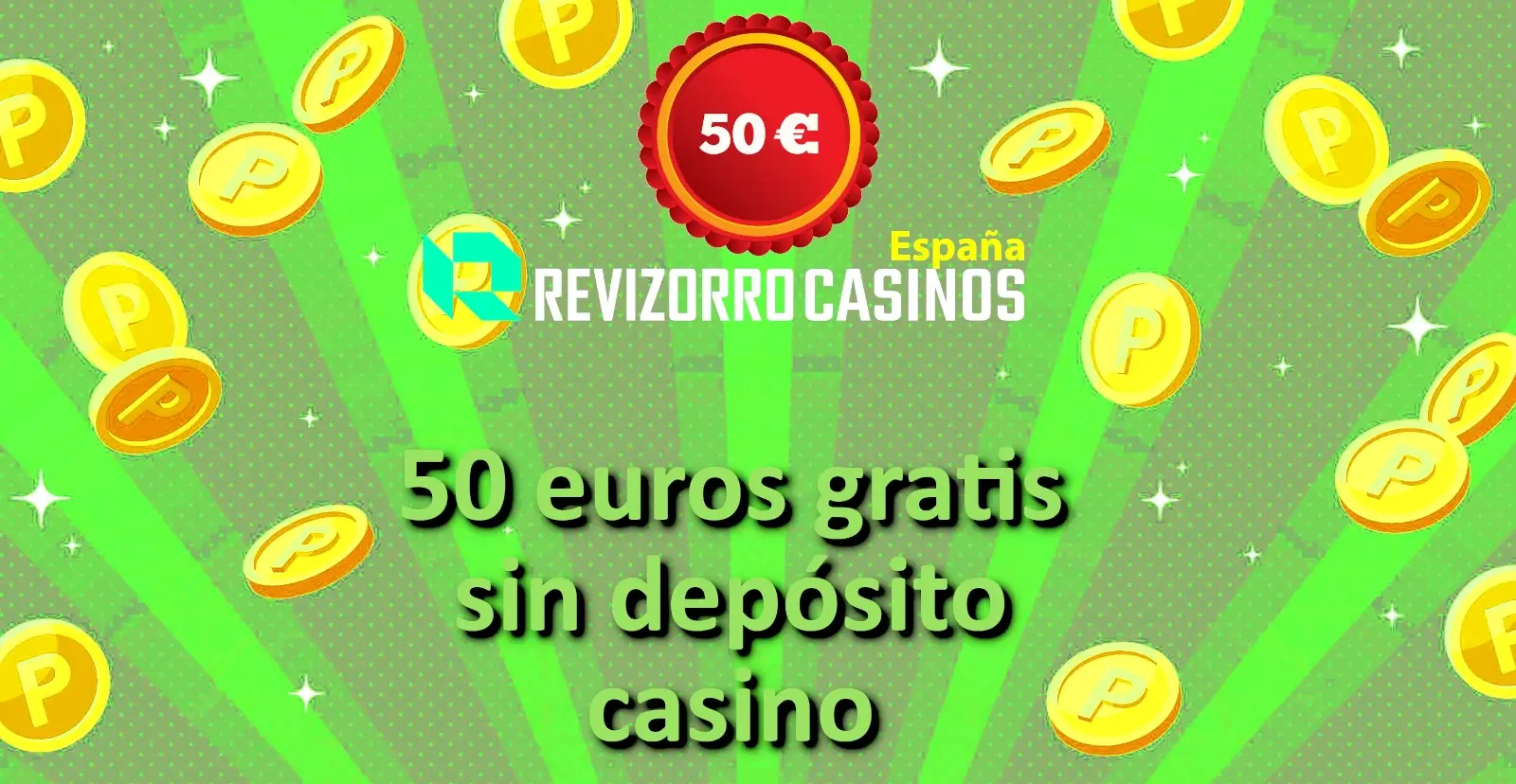 50 euro gratis sin deposito casino